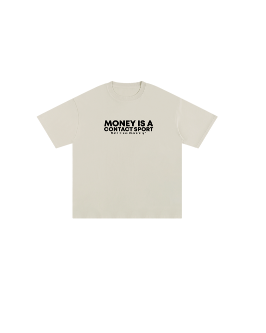 Money Is A Contact Sport - Oversized Tee